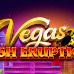 Cash Eruption Vegas: Thrilling Slot Game Experience